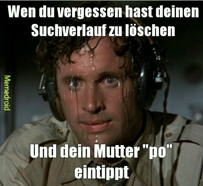 Such Verlauf Loschen Jungs D Meme By Wizzler Memedroid