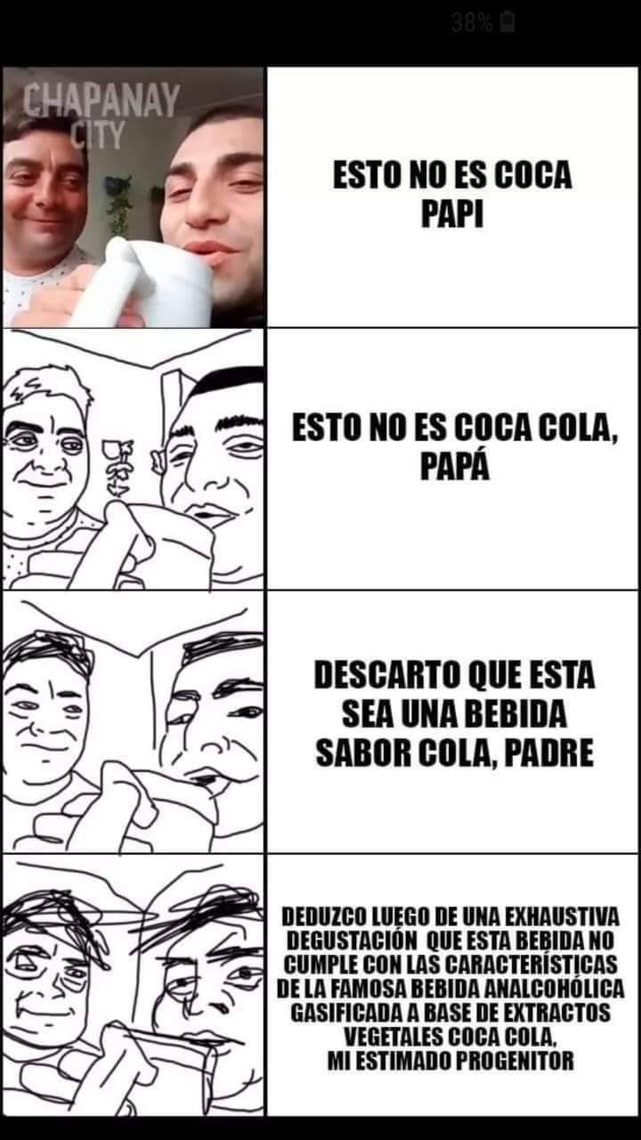 Esto No Es Coca Meme Subido Por Usuario De Memedroid Memedroid