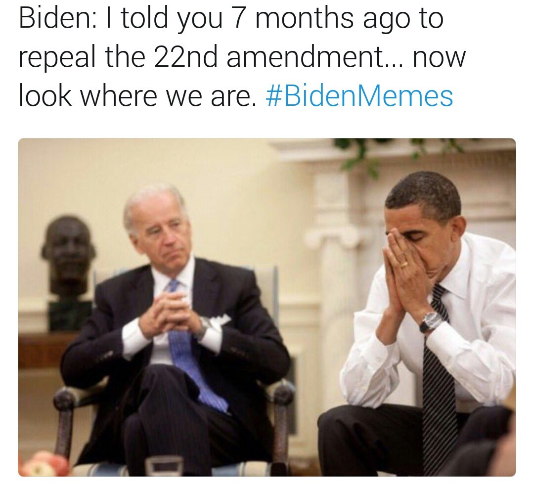 22nd Amendment 2 Terms Meme By Scoonie Memedroid