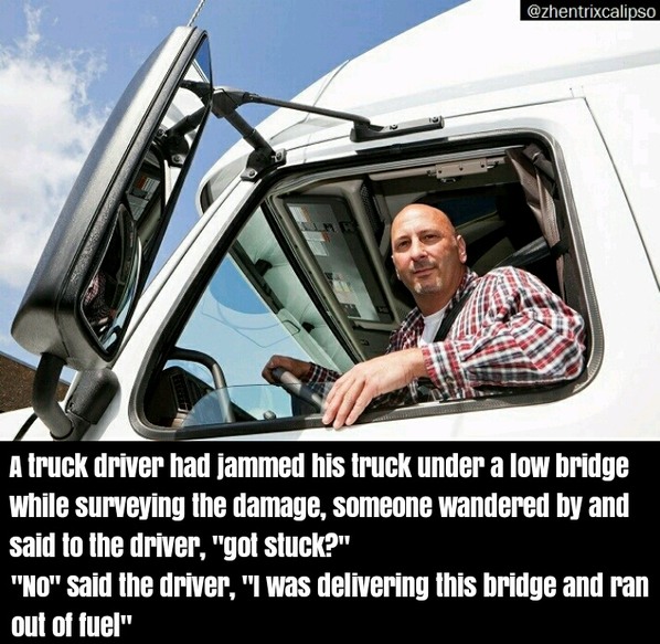 Image result for trucker bridge joke