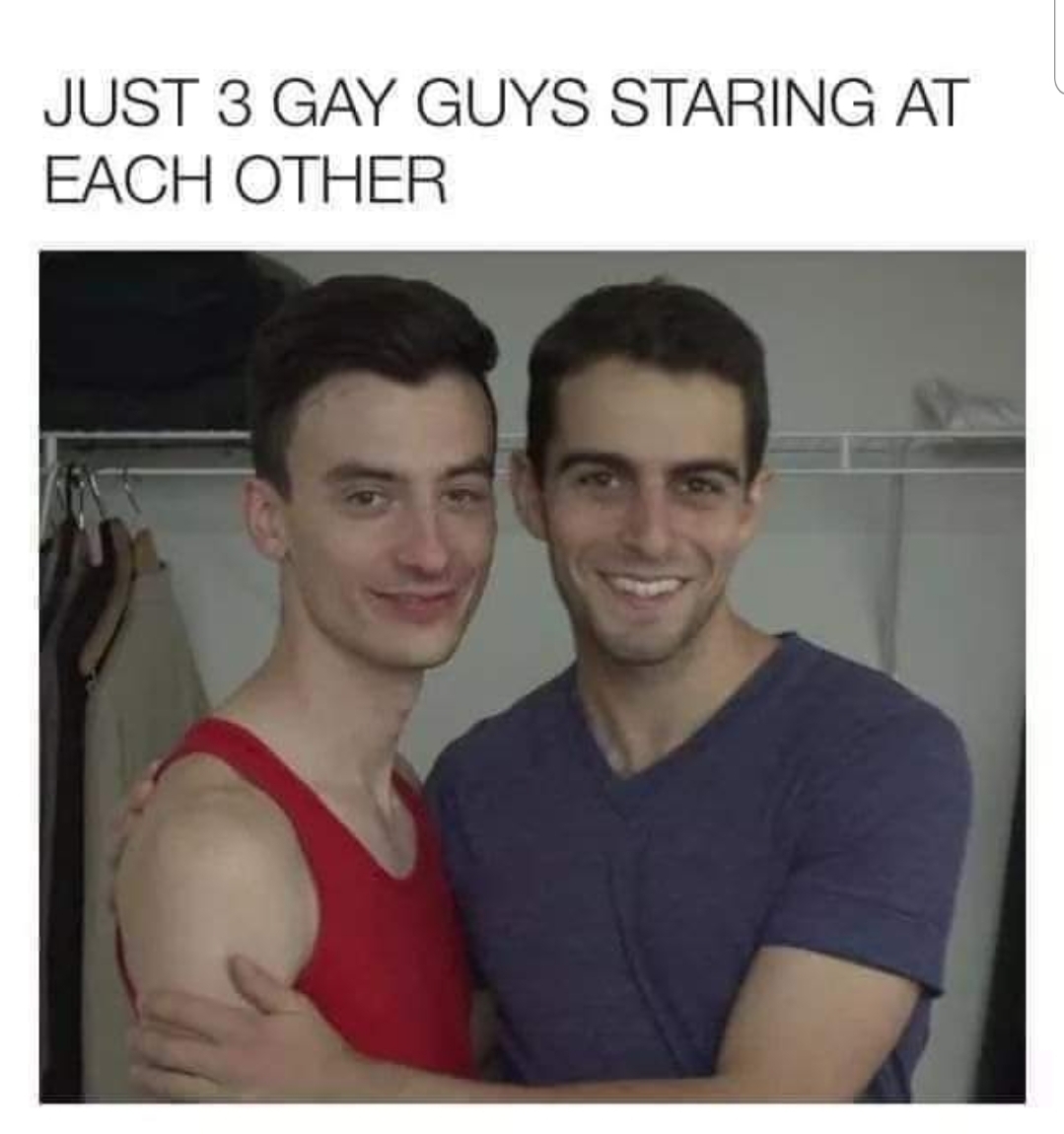 3 gay guys looking at each other meme