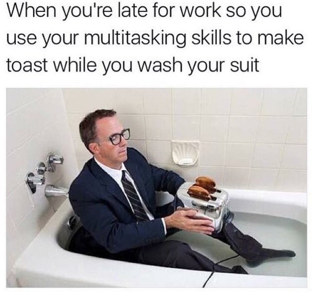 Third Time Late To Work This Week Meme Funny Memes About Work Funny Memes About Life Work Humor