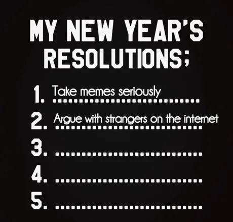 My New Year's Resolutions Meme