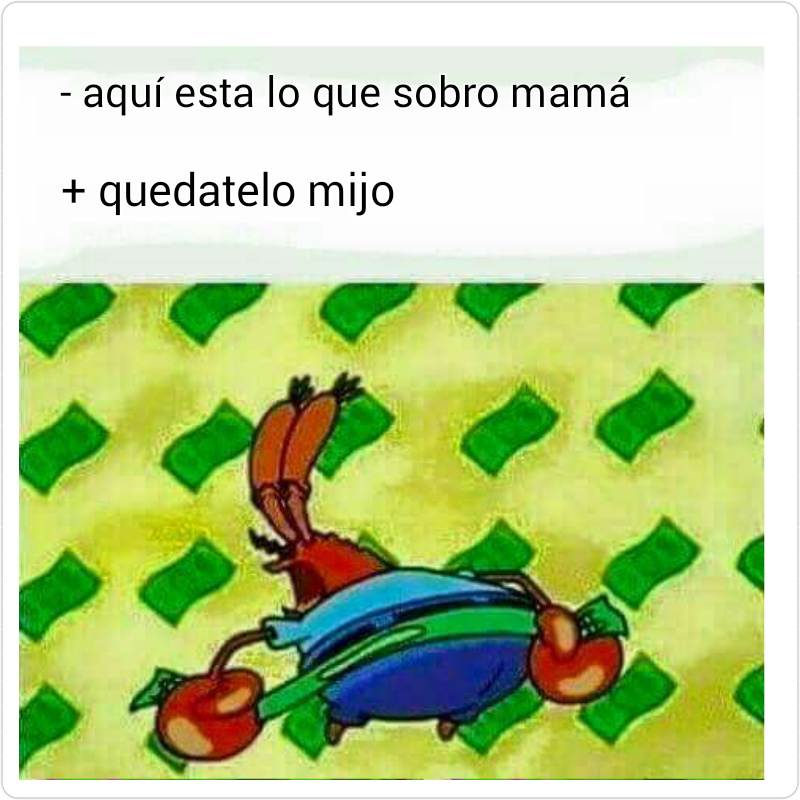 Soy Rico D Meme Subido Por Cessar Memedroid