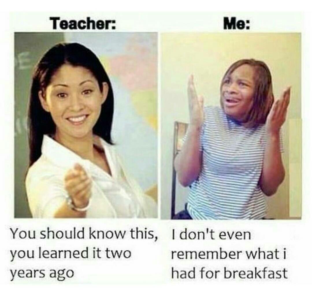 Teachers Be Like Meme By Potato Ass Memedroid