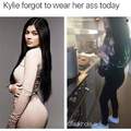 Kylie forgot her ass