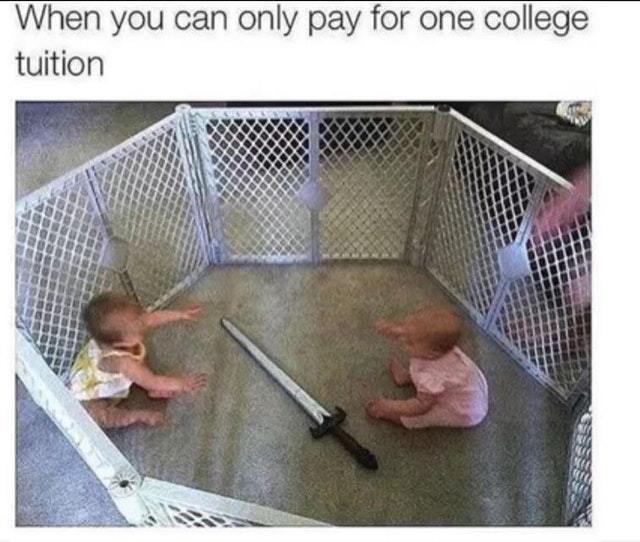 Not enough money for college - meme