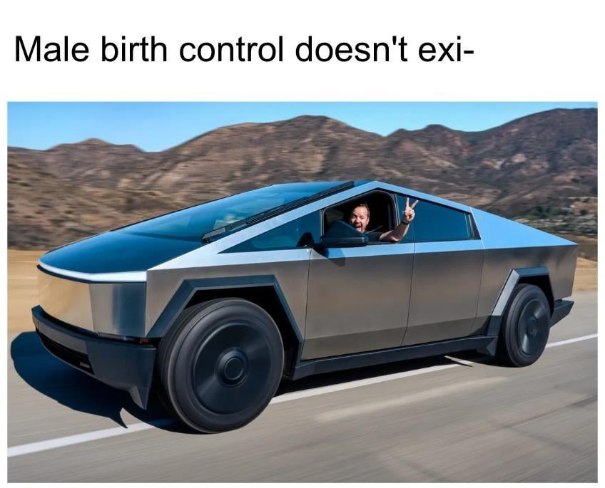 Male birth control doesn't exi- Science: Hold my beaker - meme