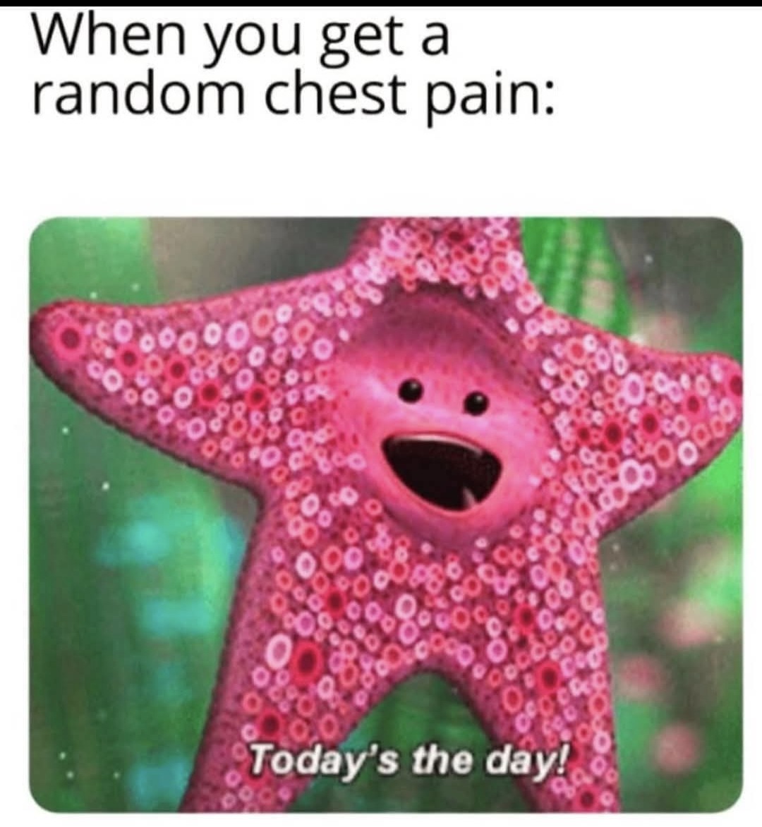 Chest Pain - meme