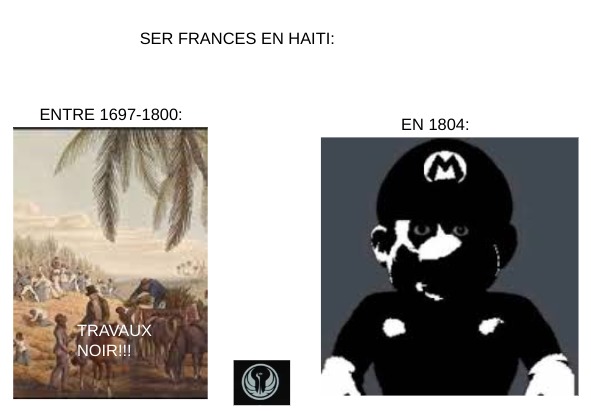 contexto: los franceses despues de la revolucion haitiana fueron asesinados por los haitianos negros  lo se porque tengo un amigo haitiano - meme