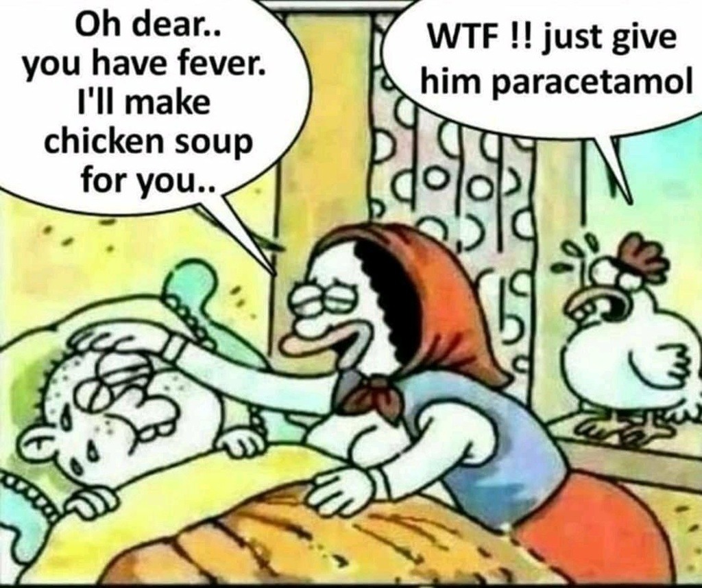 Just give him paracetamol - meme