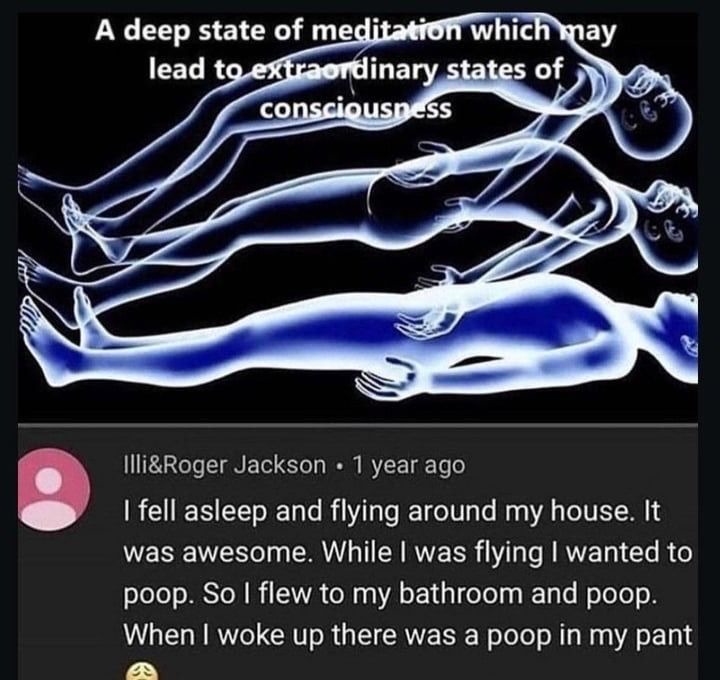 Astral projection went wrong. Woke up with poop - meme
