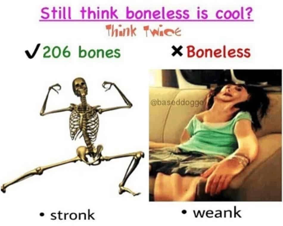 I love my bones - meme