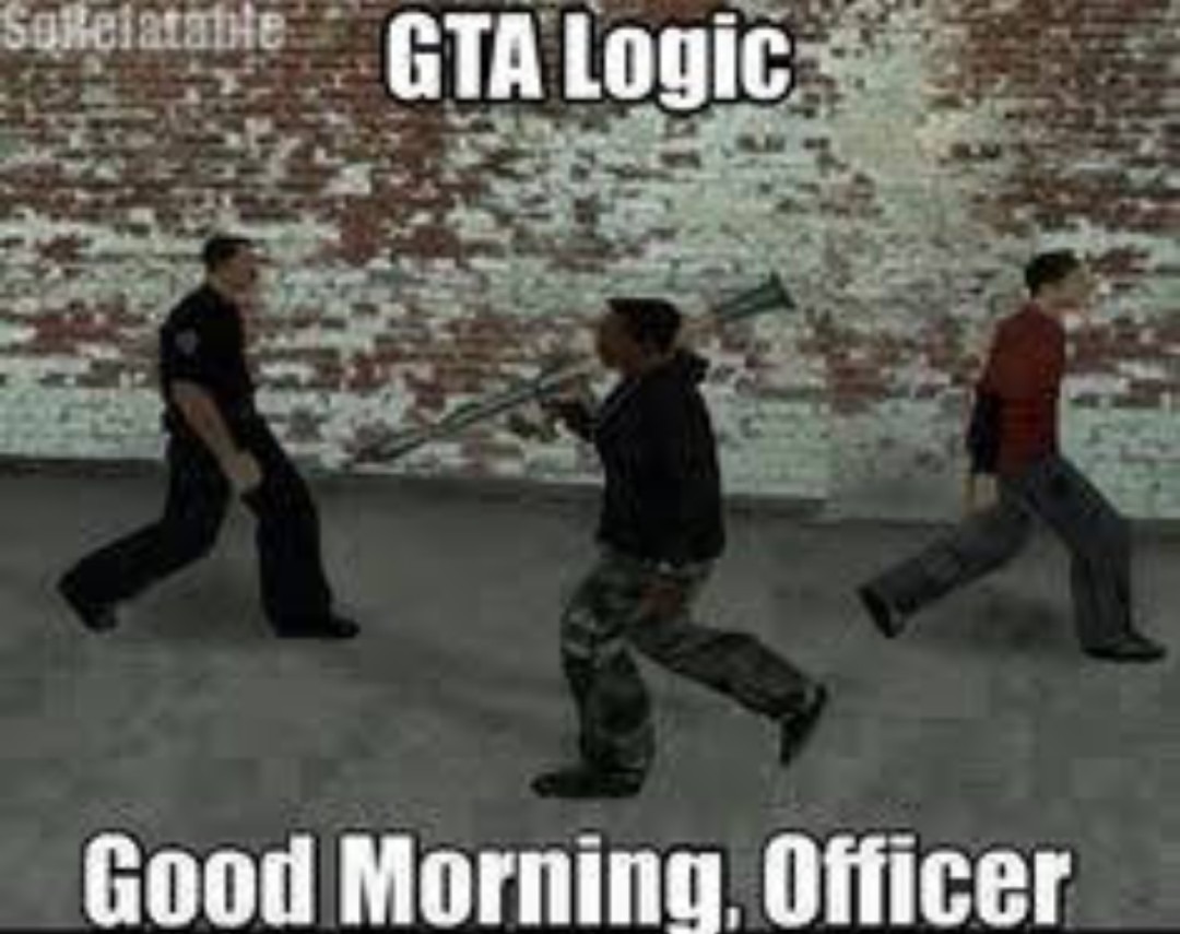 La lógica de los GTA: - meme