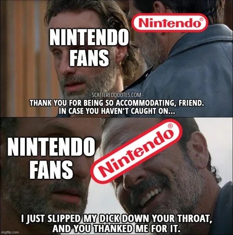 Nintendo fans be like thank you sir may I have another - meme