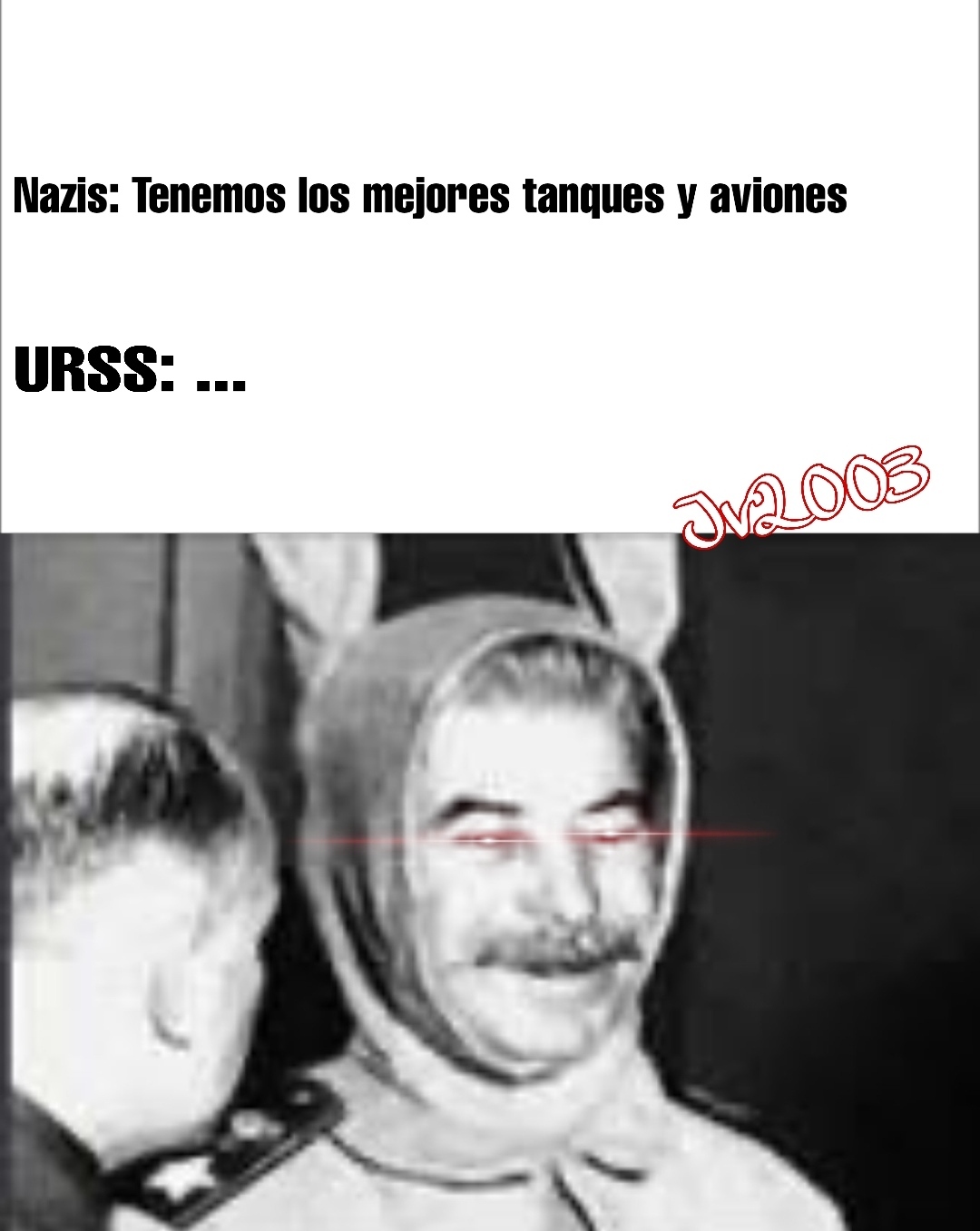 Stalin con orejas de conejo xdd - meme