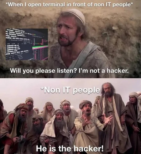 I am the hacker - meme