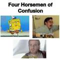 The four horsemen of confusion