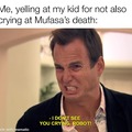 Mufasa's death made me cry when I was a kid
