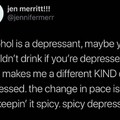 Spicy Depression