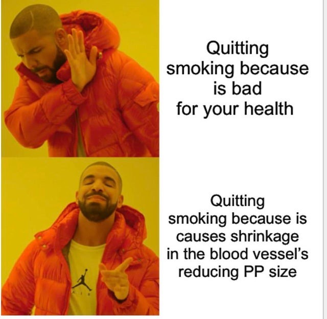 Smoking and reducing PP size - meme