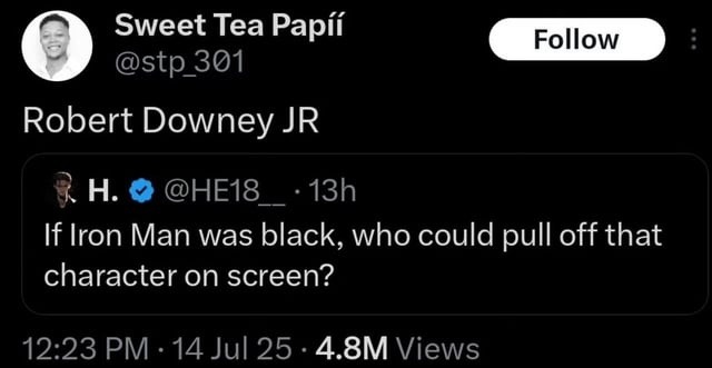 If Iron Man were Black, who could wear the suit and carry the story - meme