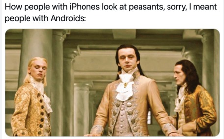 iphones vs androids - meme