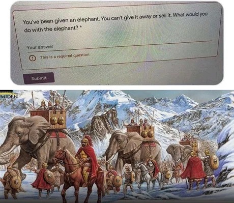 give me an elephant, and i'll rule the world - meme