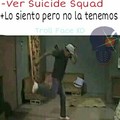 Suicide Squad :v