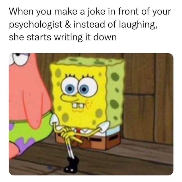 jokes with the therapist - meme