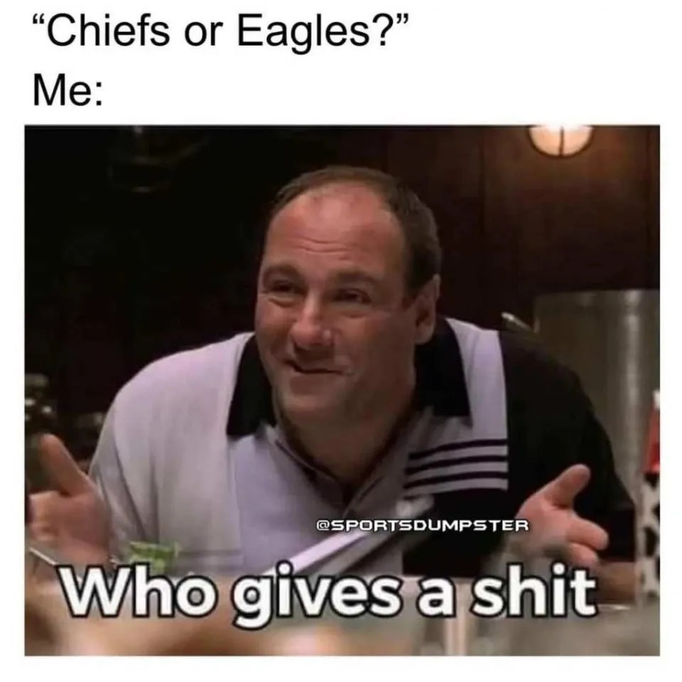 Chiefs or Eagles? - meme