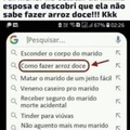 A esposa não sabe fazer arroz doce...