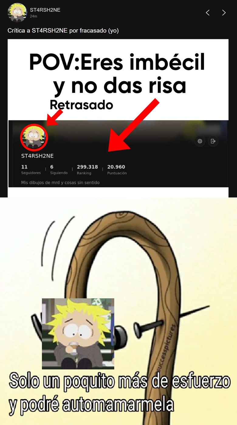 Malardo, pero todo lo que yo pueda para no quedarme sin ideas - meme