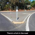 there's a fork