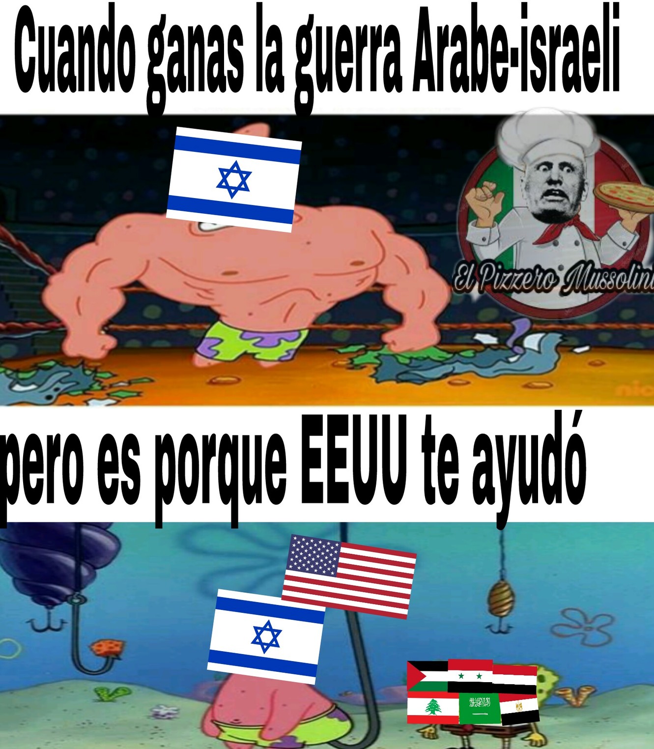 Israel no existiria sin eeuu - Meme by El_pizzero_mussolini 