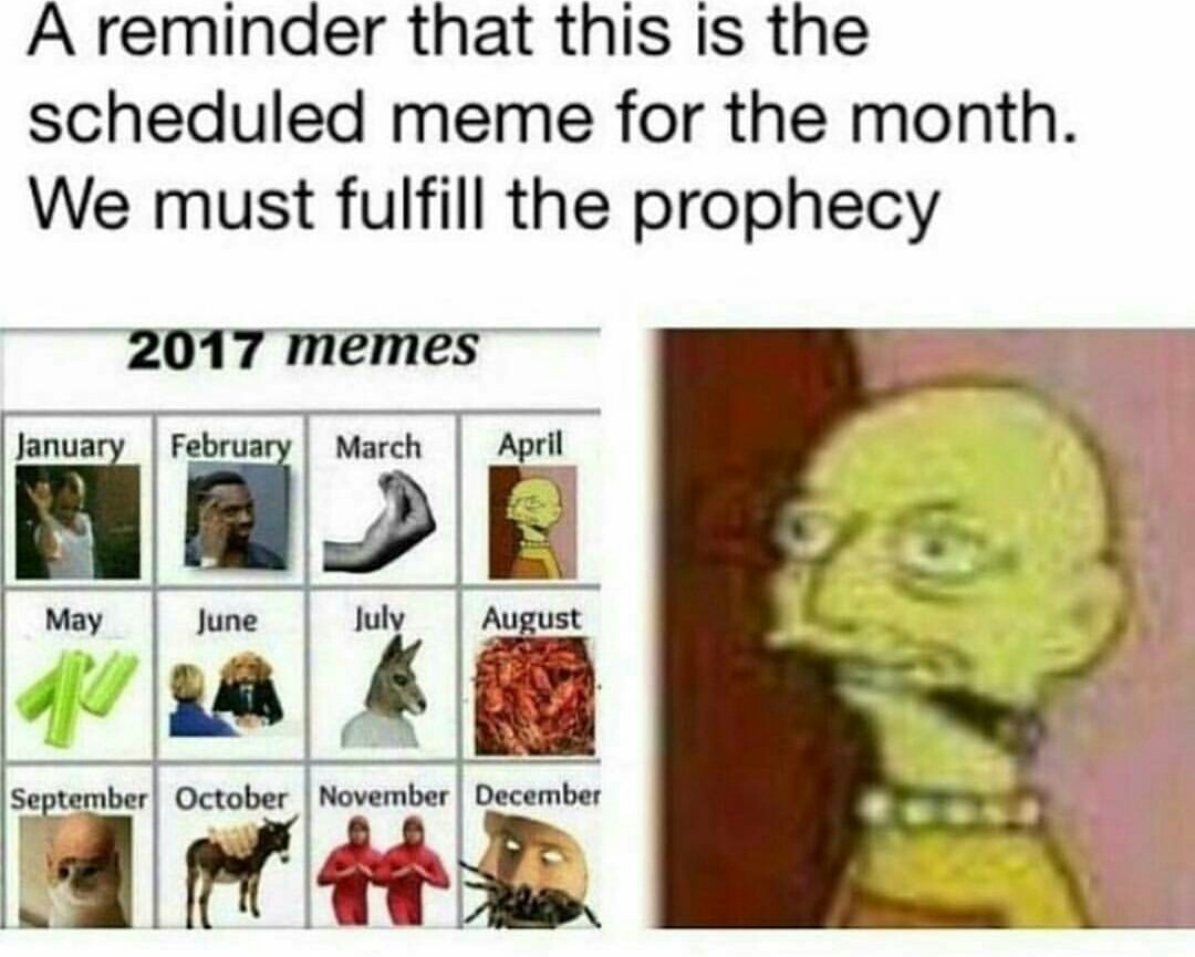 Fulfil the prophecy - meme