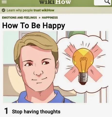 How to be happy - meme