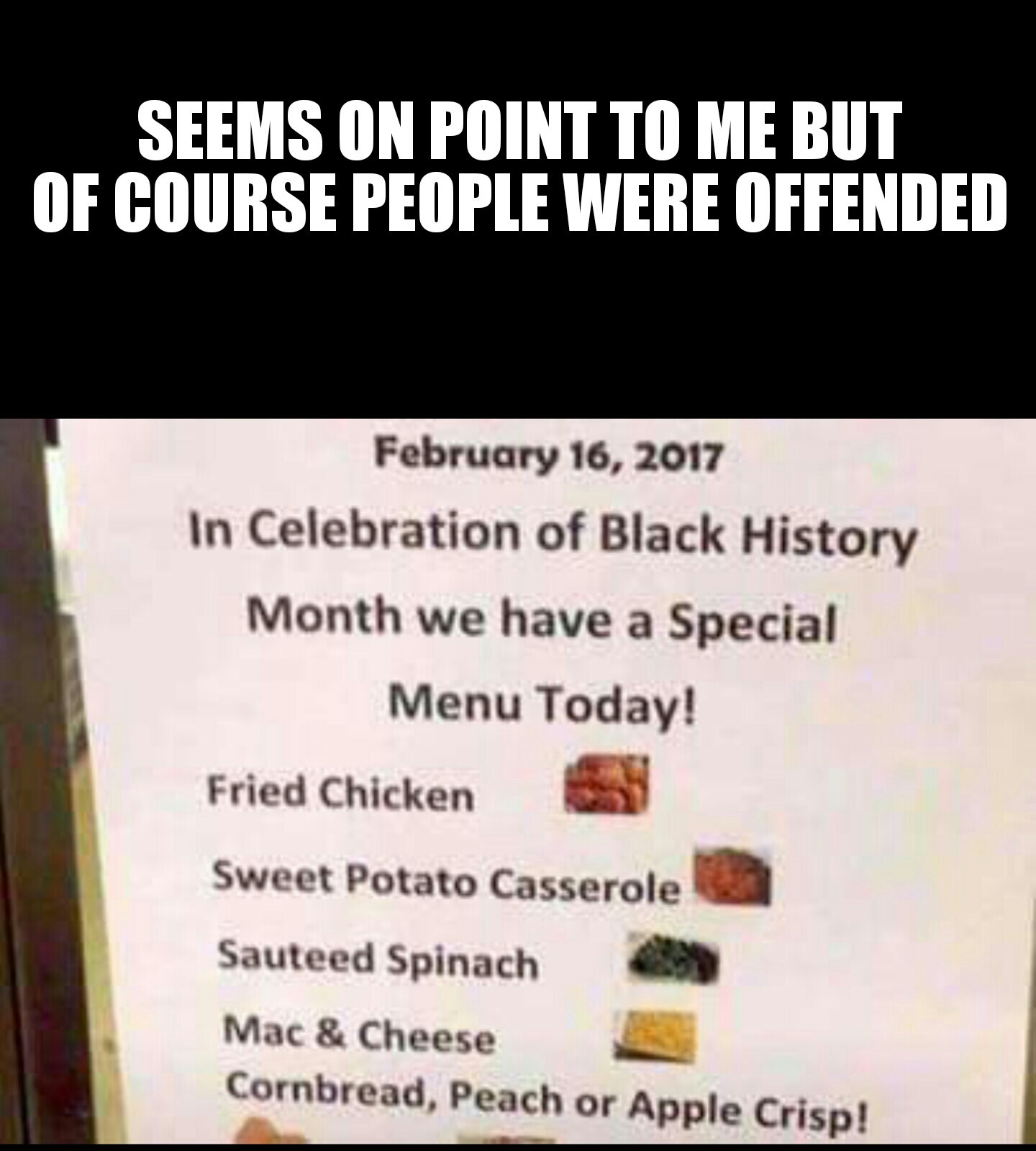 Im sure it was white people who were offended - meme
