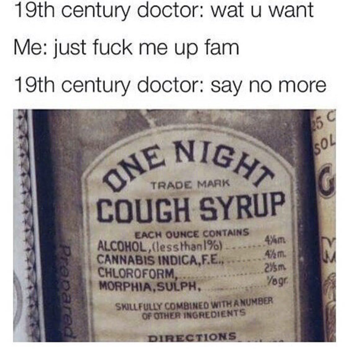 One night cough syrup - meme