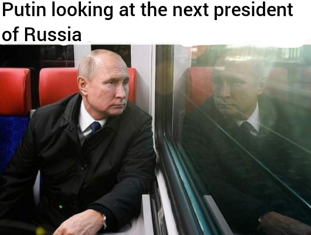 Putin looking at the next president of Russia - meme