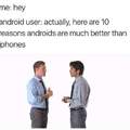 Im an android user and i can confirm we do this
