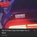 Top 10 tricks copos don't want you to know