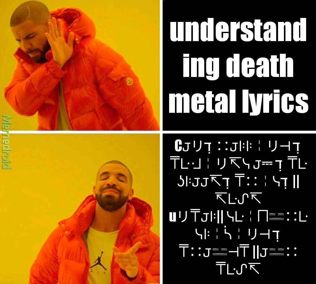when the lyrics are in demon language - meme