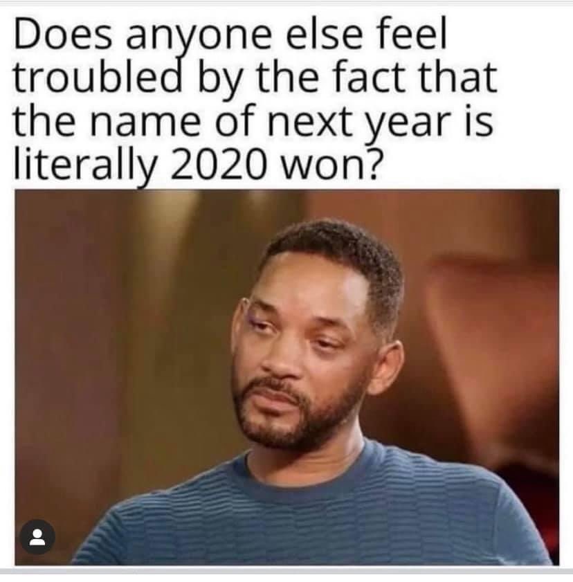 And in 2022 it’s really going to be 2020, 2 - meme