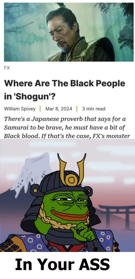 Where are the black people in Shogun¿ - meme