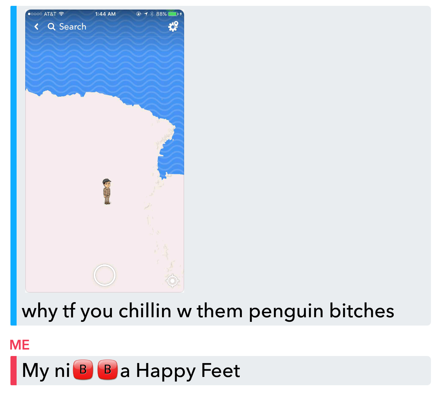Idk why snapchat put me in Antarctica​ - meme