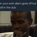 Work alarm