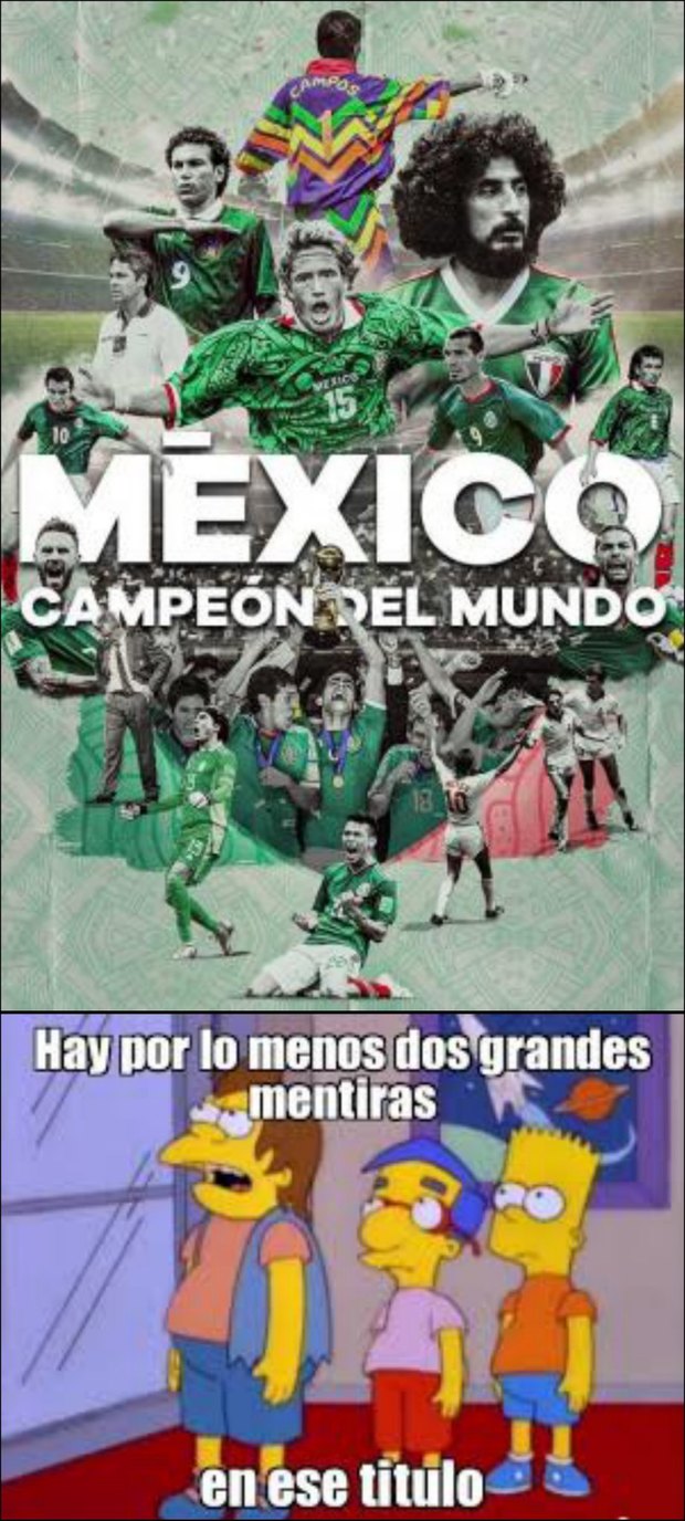 México campeón del mundo dice jjjjaja - meme