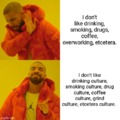 I don't like drinking culture