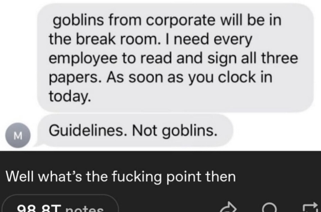 Corporate goblins demand your soul (and signature) - meme
